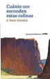  ??  ?? «Cuánto oro esconden estas colinas» C. Pam Zhang GATOPARDO 320 páginas, 20,95 euros