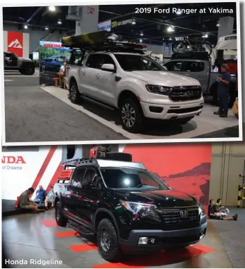  ??  ?? Honda Ridgeline 2019 Ford Ranger at Yakima