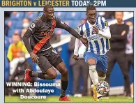 ??  ?? WINNING: Bissouma with Abdoulaye
Doucoure