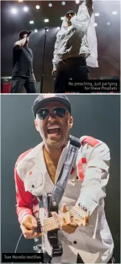  ??  ?? Tom Morello testifies No preaching, just partyingfo­r these Prophets