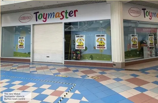  ??  ?? The new Midco Toymaster store in Burton town centre