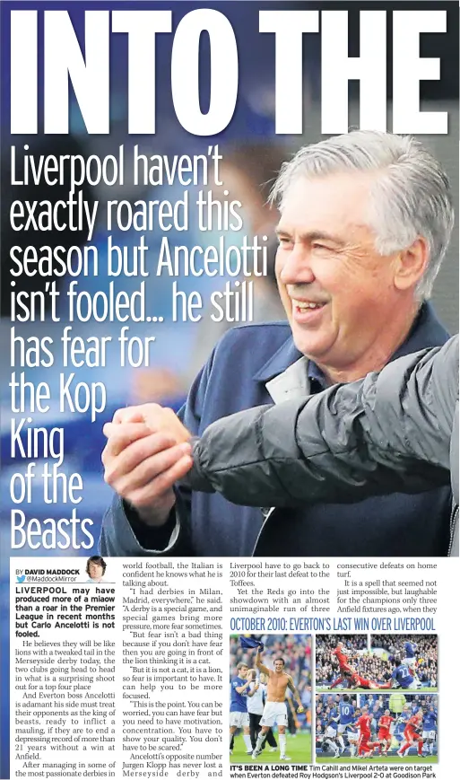  ??  ?? OCTOBER 2010: EVERTON’S LAST WIN OVER LIVERPOOL
IT’S BEEN A LONG TIME Tim Cahill and Mikel Arteta were on target when Everton defeated Roy Hodgson’s Liverpool 2-0 at Goodison Park