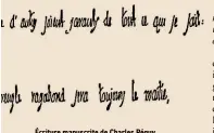  ??  ?? Écriture manuscrite de Charles Péguy.