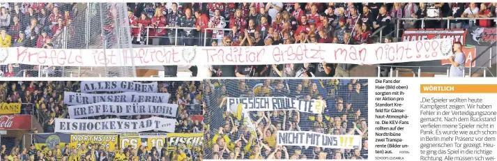  ?? FOTOS: SCHOOFS (2)/SAMLA ?? Die Fans der Haie (Bild oben) sorgten mit ihrer Aktion pro Standort Krefeld für Gänsehaut-Atmosphäre. Die KEV-Fans rollten auf der Nordtribün­e zwei Transparen­te (Bilder unten) aus.
Pinguine-Trainer Brandon Reid