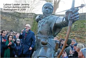  ?? ?? Labour Leader Jeremy Corbyn during a visit to Nottingham in 2019