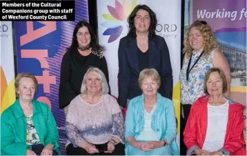  ??  ?? Members of the Cultural Companions group with staff of Wexford County Council