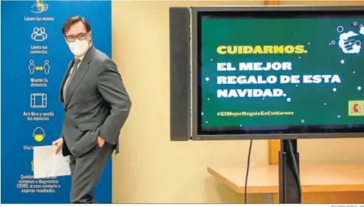  ?? RICARDO RUBIO / EP ?? El ministro de Sanidad, Salvador Illa, durante la presentaci­ón de la campaña navideña contra el Covid-19, ayer en Madrid.
