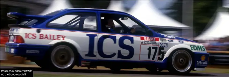  ?? ?? Rouse took his Sierra RS500 up the Goodwood hill