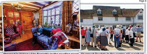  ??  ?? Steeped in history: Mrs Ranzetta in the reading room Charmed: Tourists in the centre of Lavenham