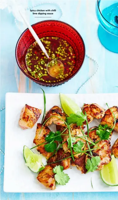  ??  ?? Spicy chicken with chilli lime dipping sauce