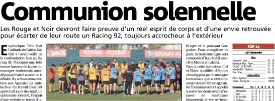  ?? Journée ?? Cet après-midi face aux Racingmen, les Toulonnais ne devront pas tourner en rond pour présenter un rugby digne de leur rang. (Photo Frank Muller)