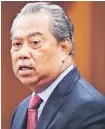  ??  ?? Tan Sri Muhyiddin Mohd Yassin