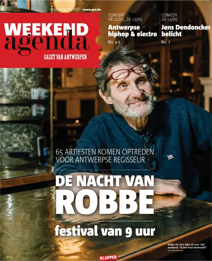  ?? FOTO KRIS VAN EXEL ?? Robbe De Hert kijkt uit naar ‘zijn’ weekend: “Ik ben heel benieuwd!”