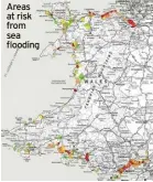  ?? ?? Areas at risk from sea flooding