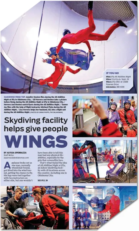  ?? [PHOTOS BY SARAH PHIPPS, THE OKLAHOMAN] ?? CLOCKWISE FROM TOP: Jennifer Hooten flies during the All Abilities Night at iFly in Oklahoma City. / Gil Herrera and Hooten take a picture before flying during the All Abilities Night at iFly in Oklahoma City. / Herrera and Hooten watch flyers during...