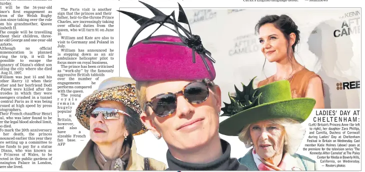  ??  ?? (Left) Britain’s Princess Anne (far left to right), her daughter Zara Phillips, and Camilla, Duchess of Cornwall during Ladies’ Day at Cheltenham Festival in Britain on Wednesday. Cast member Katie Holmes (above) poses at the premiere for the...