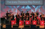  ?? PHOTO PROVIDED ?? Joey Thomas Big Band headline First Night Saratoga 2020.