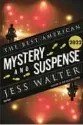  ?? ?? ‘The Best American Mystery and Suspense 2022’ Edited by Jess Walter with series editor Steph Cha. Mariner/HarperColl­ins, 308 pages, $17.99