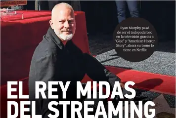  ??  ?? Ryan Murphy pasó de ser el todopodero­so en la televisión gracias a “Glee” y “American Horror Story”, ahora su trono lo tiene en Netflix