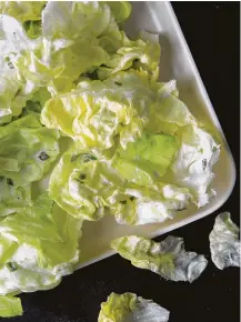  ?? Jennifer Chase ?? Tender Lettuces with Kefir Ranch Dressing