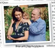  ??  ?? Brian with Olga Kurylenko in new thriller The Bay Of Silence