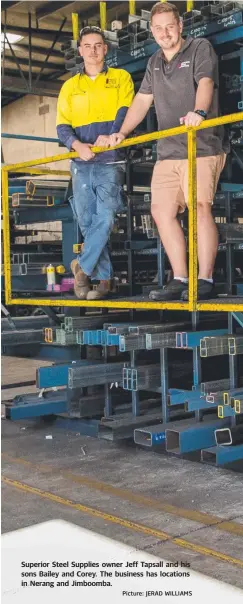  ?? Picture: JERAD WILLIAMS ?? Superior Steel Supplies owner Jeff Tapsall and his sons Bailey and Corey. The business has locations in Nerang and Jimboomba.