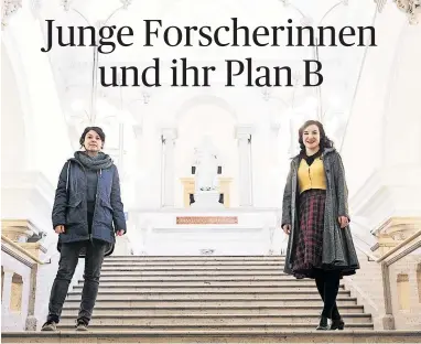  ?? [ Katharina F.-Roßboth ] ?? Schritt für Schritt nach oben auf der Karrierele­iter: Lucia Fuchsluege­r (l.) und Eva Spisiakova (beide Uni Wien).