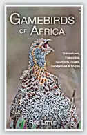  ??  ?? Gamebirds Of Africa
Author: Rob Little Price: R295.00
Product Type: Soft Cover SKU: 9781431430­789