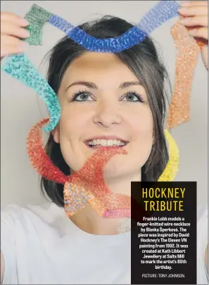  ??  ?? Frankie Lobb models a finger-knitted wire necklace by Blanka Šperková. The piece was inspired by David Hockney’s The Eleven VN painting from 1992. It was created at Kath Libbert Jewellery at Salts Mill to mark the artist’s 80th birthday.