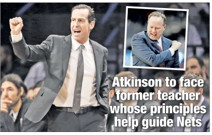  ?? AP) ?? FAMILIAR FACES: Nets coach Kenny Atkinson’s former boss Mike Budenholze­r, who whom he was an assistant , will be on the opposite sideline from for the first time when Atlanta visits Barclays Center on Tuesday.