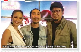  ??  ?? RITZ, PEPE and Topel Lee at the press conference (Photo by Lester Ramos)