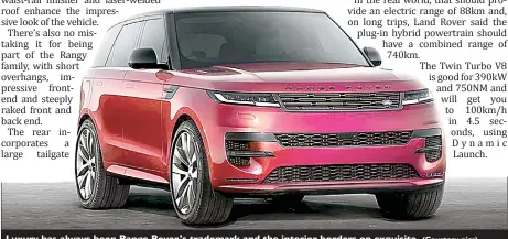  ?? (Courtesy pics) ?? Luxury has always been Range Rover’s trademark and the interior borders on exquisite.