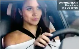  ??  ?? DRIVING SEAT: The actress in a US advert