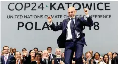  ?? | Reuters ?? COP24 President Michal Kurtyka during a final session of the COP24 UN Climate Change Conference 2018 in Katowice, Poland, at the weekend.