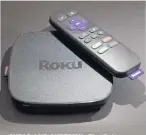  ??  ?? CHEAP AND CHEERFUL: The Roku Premiere streaming TV device is fine for accessing most TV shows.