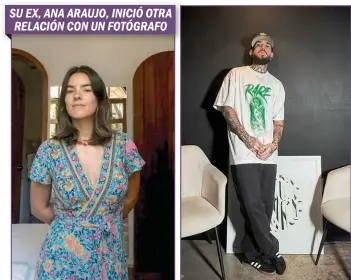  ?? ?? SU EX, ANA ARAUJO, INICIÓ OTRA RELACIÓN CON UN FOTÓGRAFO