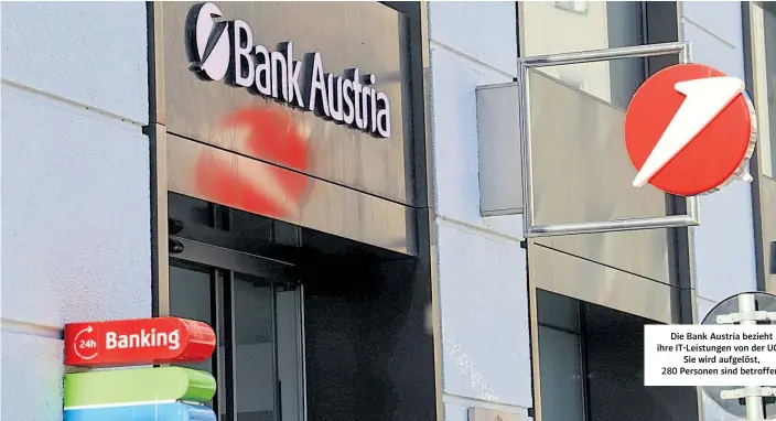  ?? ?? Die Bank Austria bezieht ihre IT-Leistungen von der UCS. Sie wird aufgelöst, 280 Personen sind betroffen.