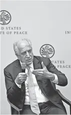  ??  ?? U.S. envoy Zalmay Khalilzad discusses Afghanista­n negotiatio­ns on Friday at the U.S. Institute of Peace in Washington. JACQUELYN MARTIN/AP