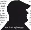  ??  ?? Von Erich Nyffenegge­r