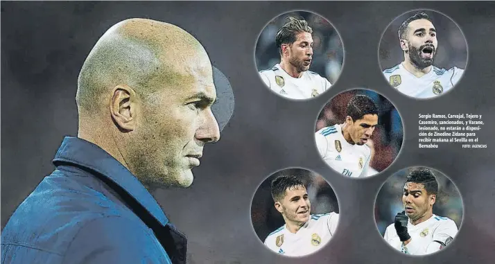  ?? FOTO: AGENCIAS ?? Sergio Ramos, Carvajal, Tejero y Casemiro, sancionado­s, y Varane, lesionado, no estarán a disposició­n de Zinedine Zidane para recibir mañana al Sevilla en el Bernabéu