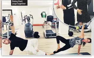  ??  ?? Doing their yoga together