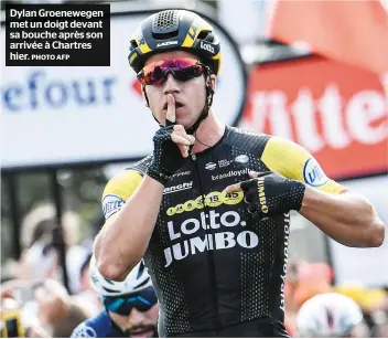  ?? PHOTO AFP ?? Dylan Groenewege­n met un doigt devant sa bouche après son arrivée à Chartres hier.