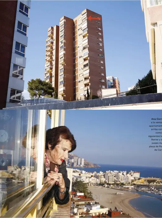  ??  ?? Ana Corral se asoma a la ventana desde su apartament­o (señalado arriba con una flecha,
como en las fotos siguientes) en el edificio Ikerne y contempla el paseo marítimo de la playa de Poniente, obra
de Carlos Ferrater.