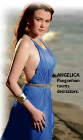  ??  ?? ANGELICA Panganiban taunts detractors.