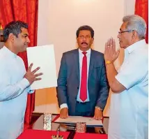  ?? ?? President Gotabaya Rajapaksa greets Kanchana Wijesekera AFTER THE LATTER TOOK OATH OF Office AS THE POWER AND ENERGY MINISTER IN COLOMBO ON SATUTRDAY. — ap