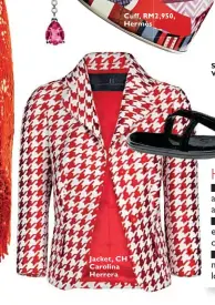  ??  ?? Cuff, RM2,950, Hermès Jacket, CH Carolina Herrera