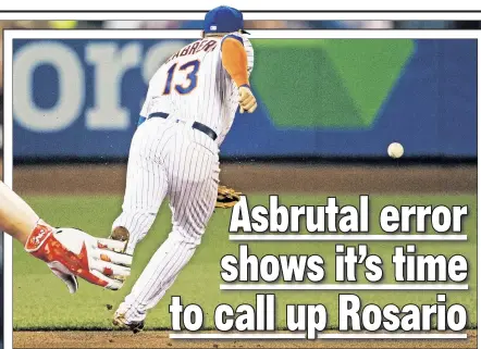  ?? Anthony J. Causi ?? ERROR OF HIS WAYS: Asdrubal Cabrera chases the ball after misplaying a Jett Bandy pop-up that would have ended the seventh inning of the Mets’ 5-4, 12-inning win. Two runs scored on the error.