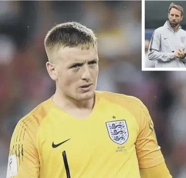  ??  ?? 0 Goalkeeper Jordan Pickford will retain his place in goal, insists Gareth Southgate, above.