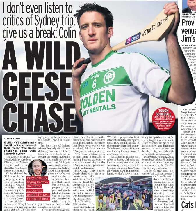  ??  ?? TOUGH SCHEDULE Colin Fennelly at AIB Leinster club final launch yesterday and, below, Kilkenny in Australia after Sydney loss