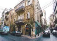  ??  ?? The bohemian Gemmayzeh quarter of Beirut contains many small bars nestled in crumbling buildings.